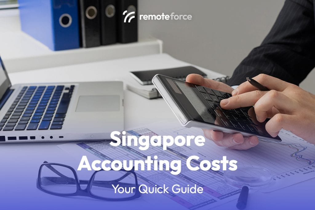 Accounting Services Cost in Singapore – A Quick Guide