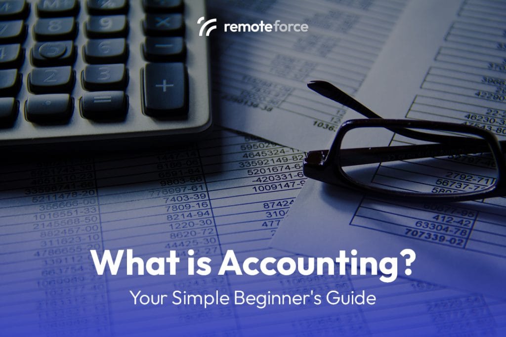 What Is Accounting? A Simple Guide for Beginners