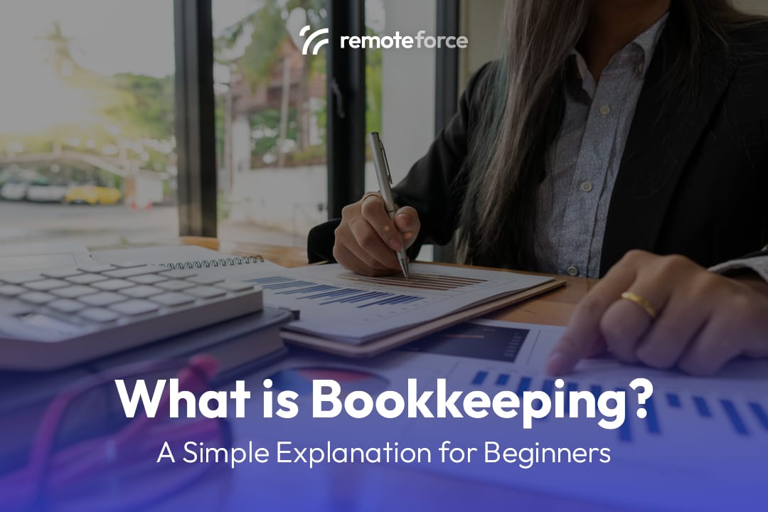 What Is Bookkeeping? A Simple Explanation