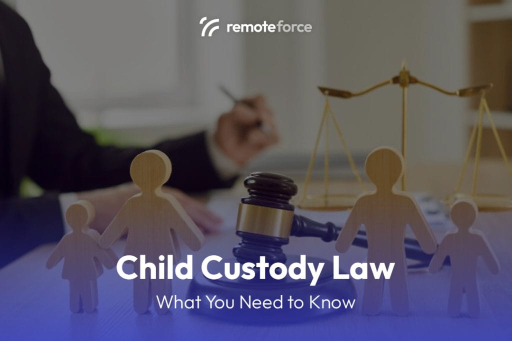 Understanding the Child Custody Legal Process