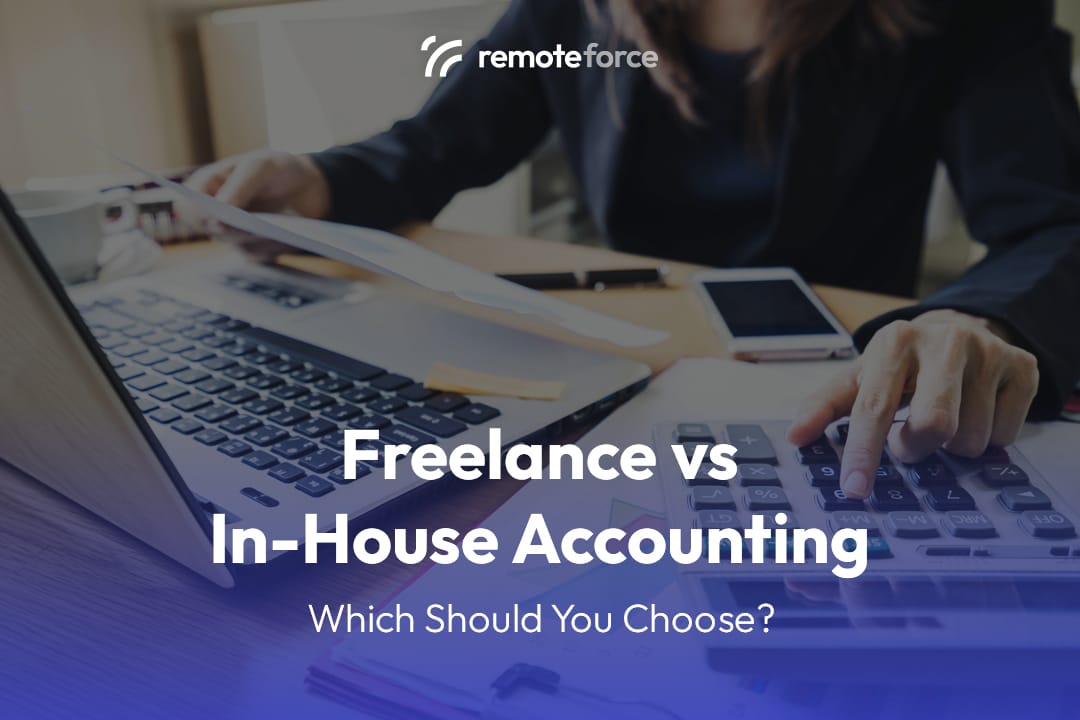 Freelance vs In-House Accounting: What’s Best for You?