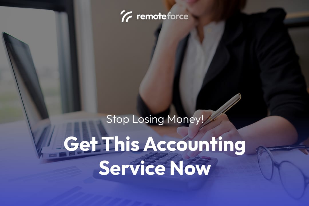 Stop Losing Money—Use This Accounting Service Now