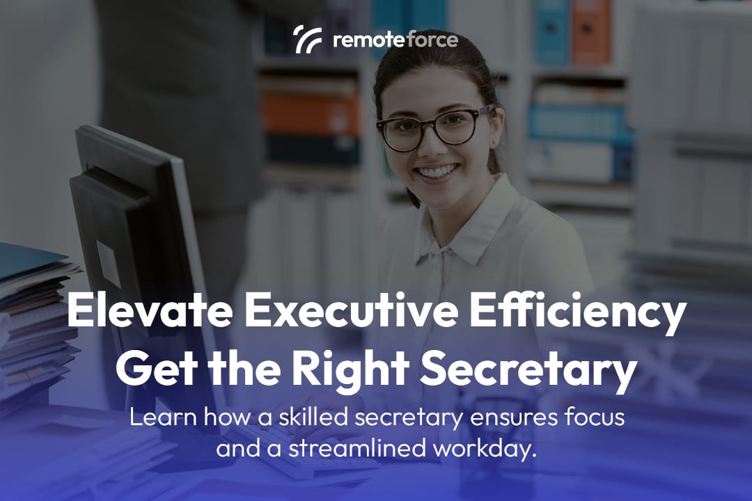 Why Every Executive Needs a Skilled Secretary?