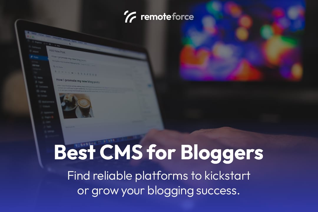 Best CMS for Bloggers