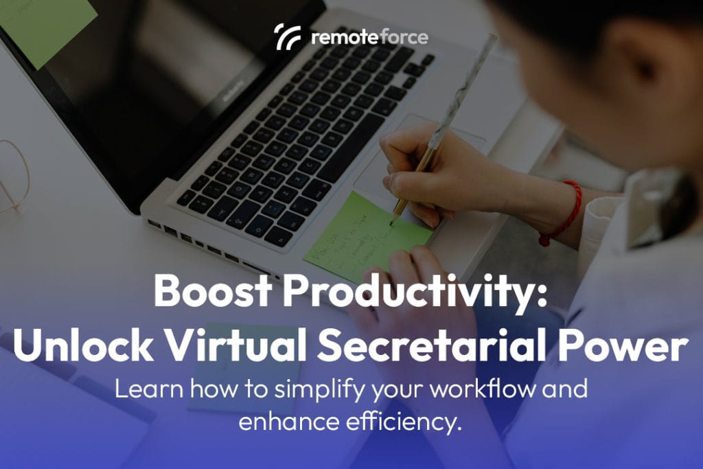 Boost Productivity: Unlock Virtual Secretarial Power