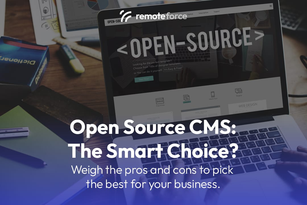 Pros and Cons of Using an Open Source CMS
