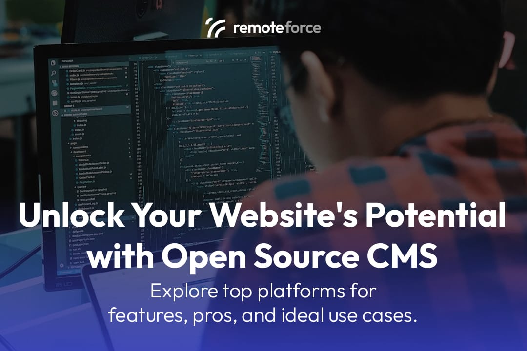 Unlock Your Website's Potential with Open Source CMS