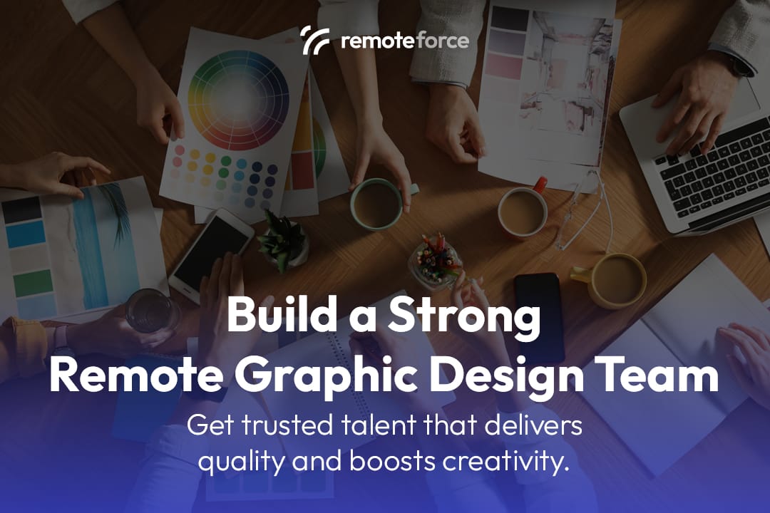 Build a Strong Remote Graphic Design Team