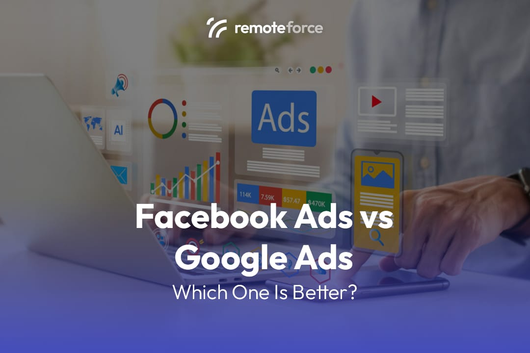 Facebook Ads vs Google Ads