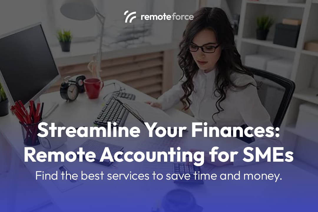 Guide to Choosing Remote Accounting Services for SMEs