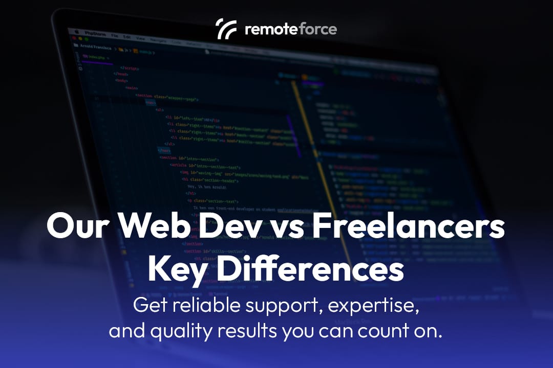 Our Web Development vs Freelancers: Key Differences