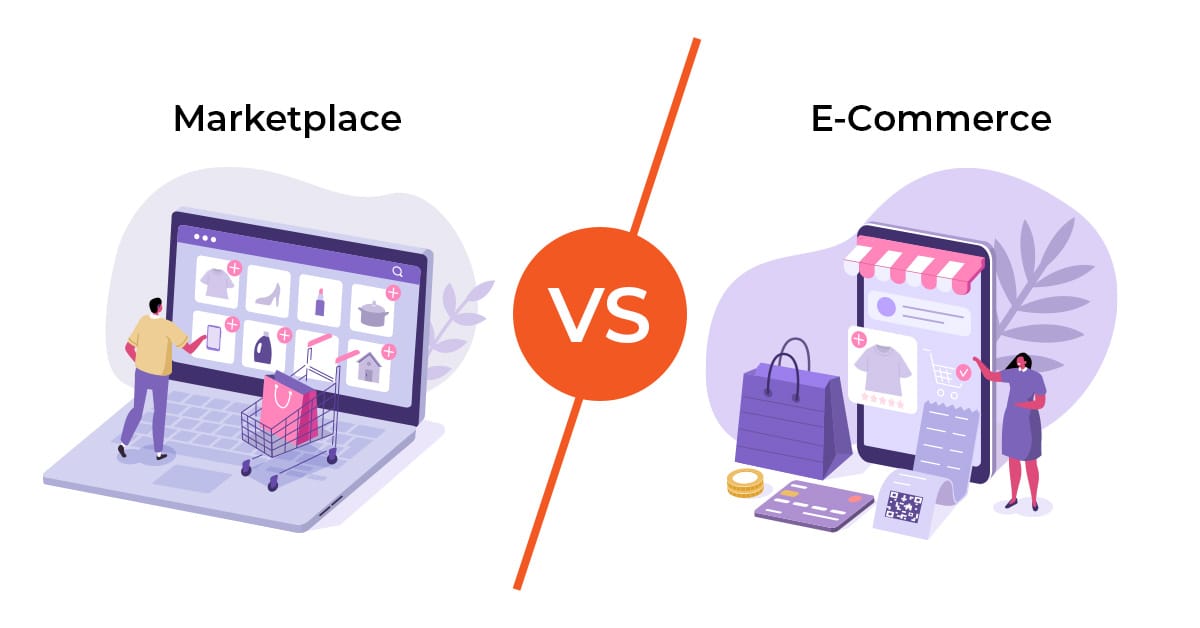 Difference Between E-Commerce and Marketplace