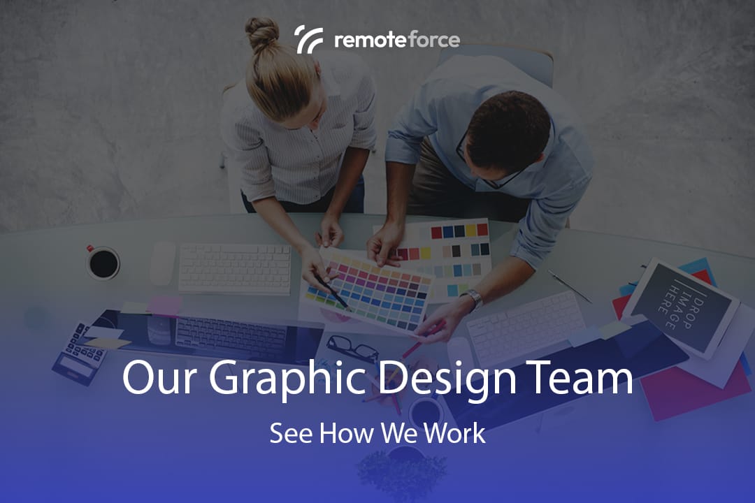 See How Our Graphic Design Team Works for You