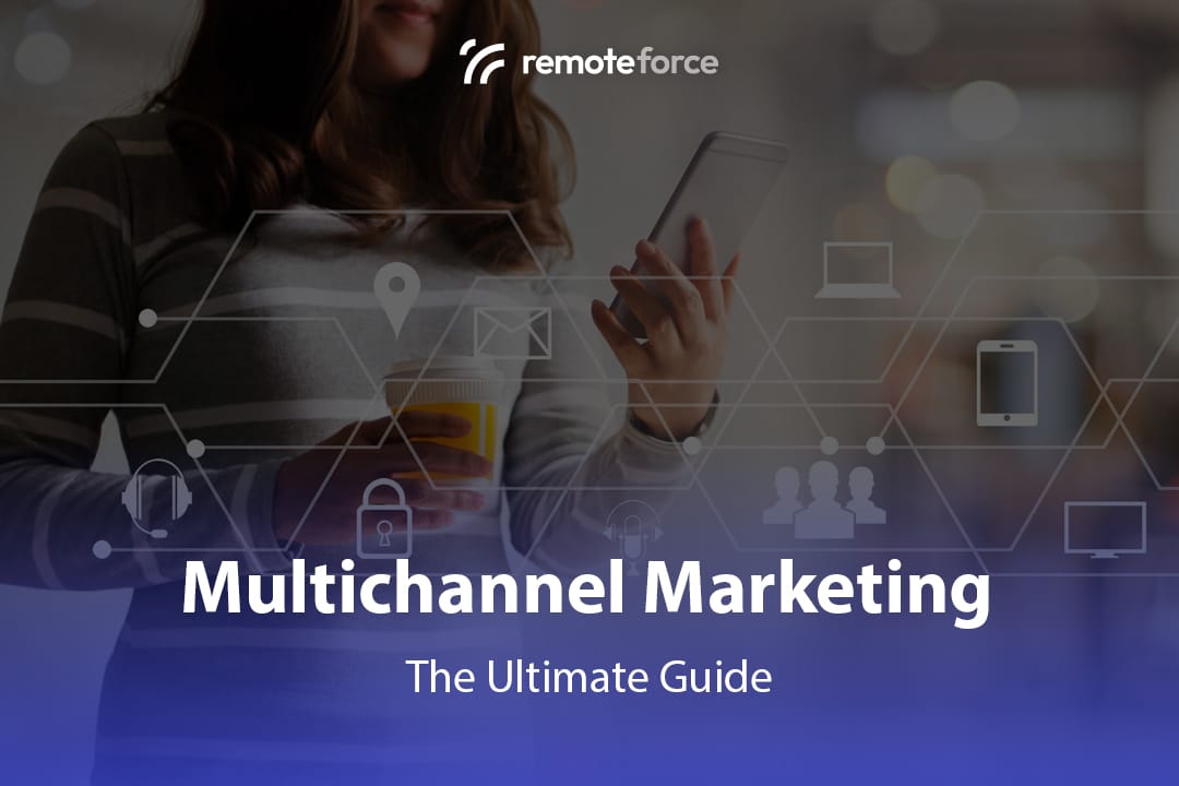 What is Multichannel Marketing? A Simple Guide
