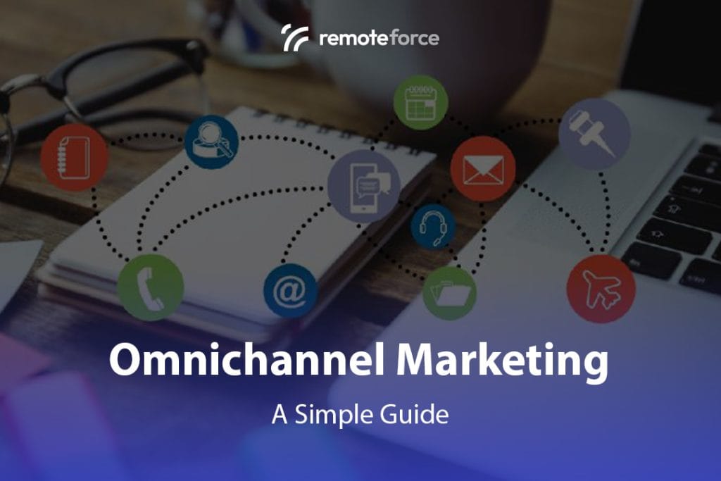 What is Omnichannel Marketing? Seamless Experience