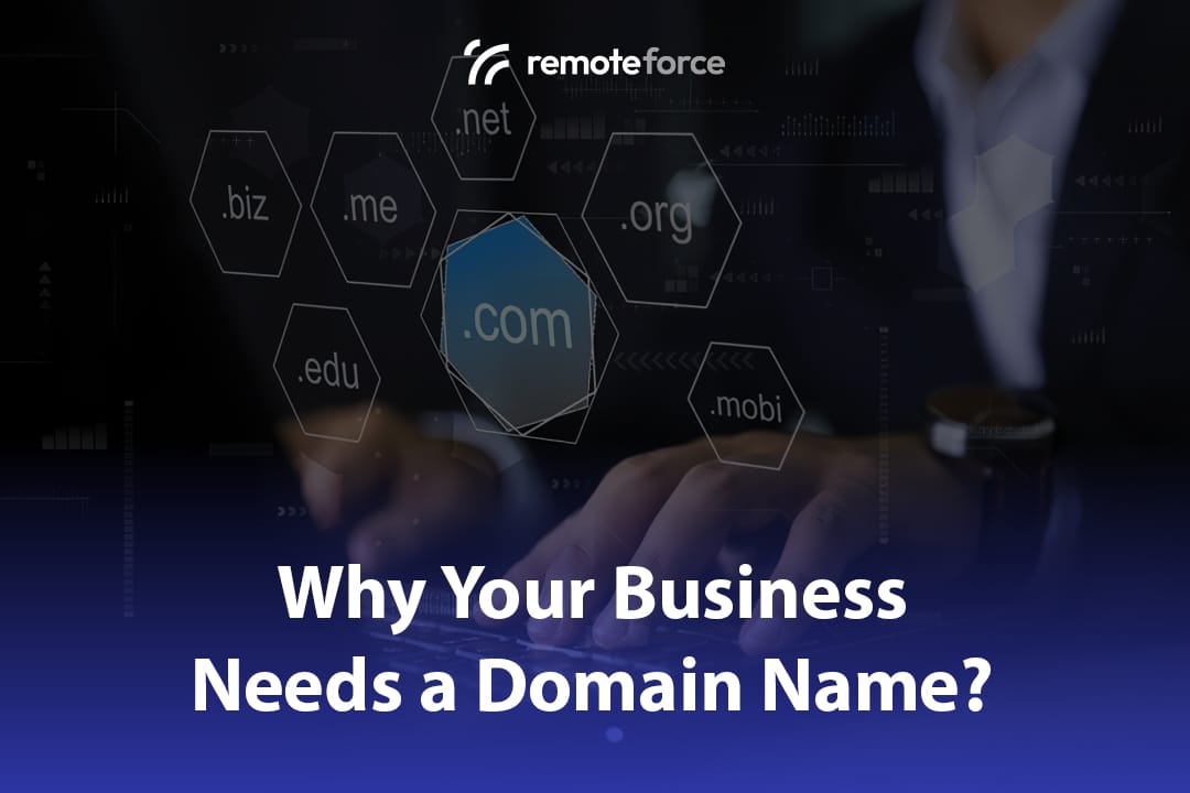 Why Every Business Needs a Domain Name Today?
