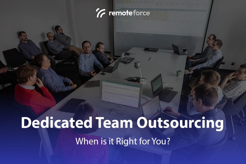 Dedicated Team Outsourcing