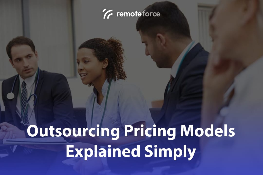 Outsourcing Pricing Models Explained Simply